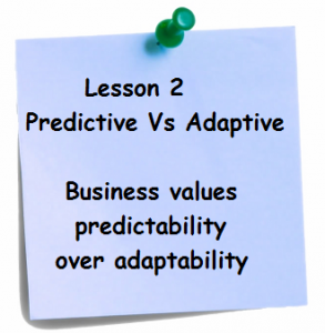 Lesson 2 - Predictive versus Adaptive